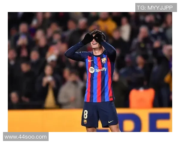 佩德里引领巴萨新黄金时代青年核心的成长与未来展望